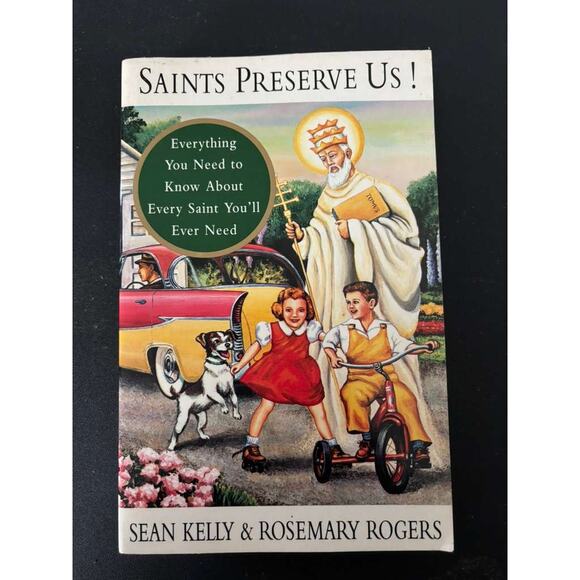 Random House Other - Saints Preserve Us Sean Kelly Rosemary Rogers Catholic Humor Reference Book
